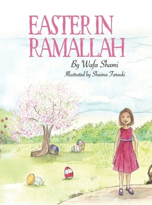 Easter in Ramallah by Shami, Wafa