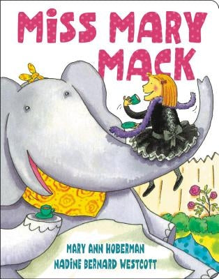 Miss Mary Mack by Hoberman, Mary Ann