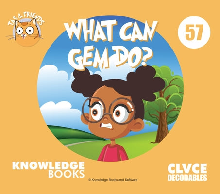 What Can Gem Do: Book 57 by Ricketts, William