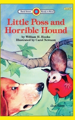 Little Poss and Horrible Hound: Level 3 by Hooks, William H.