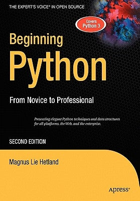 Beginning Python: From Novice to Professional by Lie Hetland, Magnus