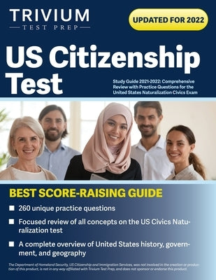 US Citizenship Test Study Guide 2021-2022: Comprehensive Review with Practice Questions for the United States Naturalization Civics Exam by Simon