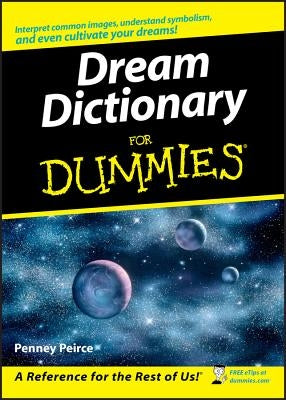 Dream Dictionary for Dummies by Peirce, Penney