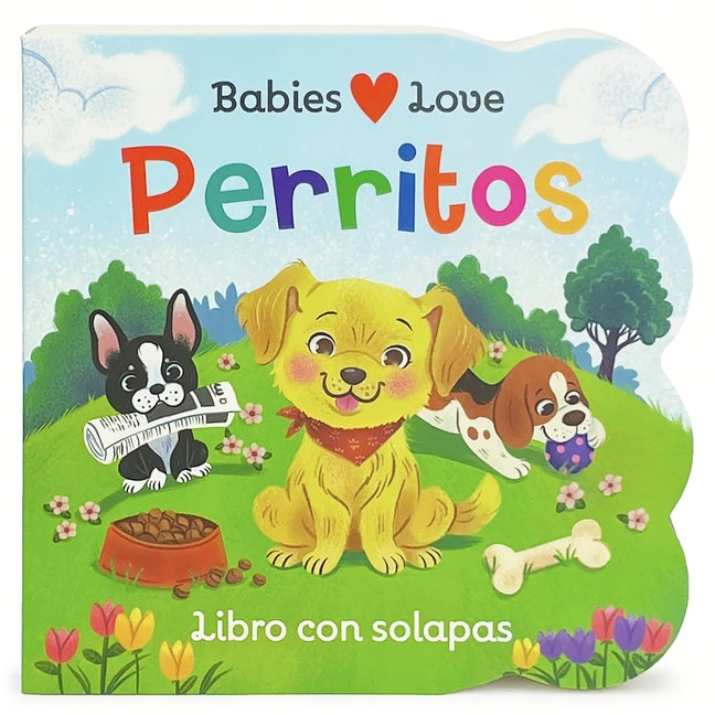 Babies Love Perritos / Babies Love Puppies (Spanish Edition) by Cottage Door Press
