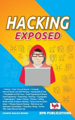 Hacking Exposed by Behera, Soumya R.