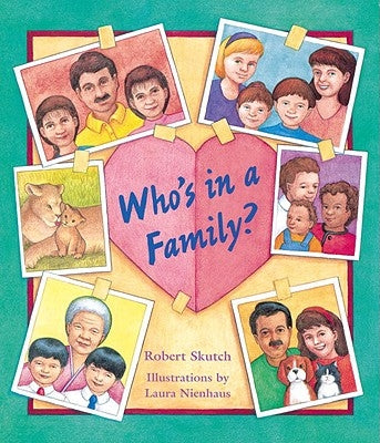Who's in a Family? by Skutch, Robert