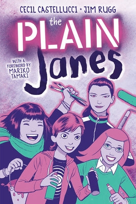 The Plain Janes by Castellucci, Cecil