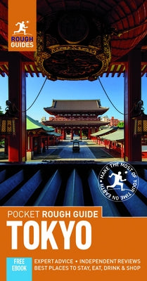 Pocket Rough Guide Tokyo (Travel Guide with Free Ebook) by Guides, Rough