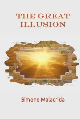 The Great Illusion by Malacrida, Simone