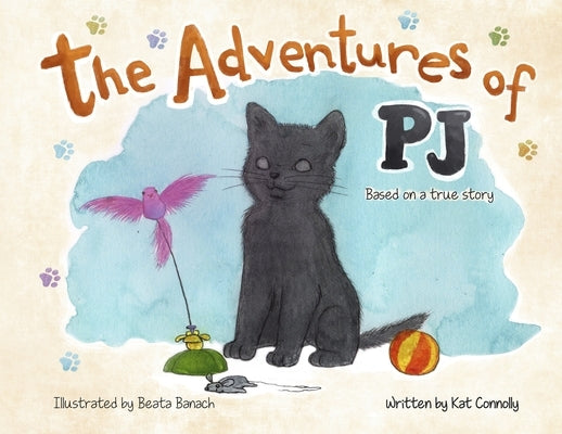 The Adventures of PJ by Connolly, Kat