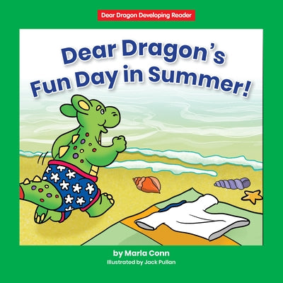 Dear Dragon's Fun Day in Summer! by Conn, Marla