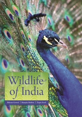 Wildlife of India by Grewal, Bikram