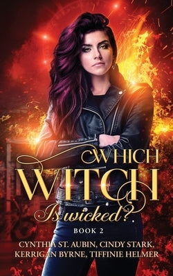 Which Witch is Wicked? by Byrne, Kerrigan