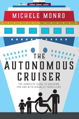 The Autonomous Cruiser by Monro, Michele