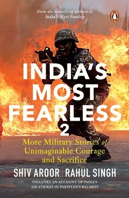 India's Most Fearless 2 by Aroor, Shiv