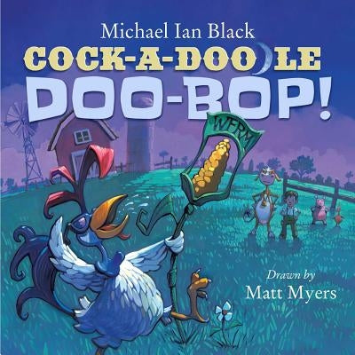 Cock-A-Doodle-Doo-Bop! by Black, Michael Ian