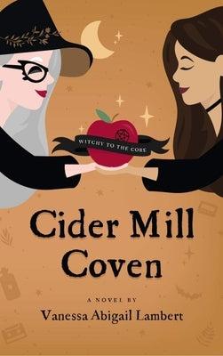 Cider Mill Coven by Lambert, Vanessa Abigail