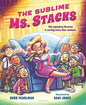 The Sublime Ms. Stacks by Pearlman, Robb