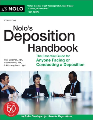 Nolo's Deposition Handbook: The Essential Guide for Anyone Facing or Conducting a Deposition by Bergman, Paul