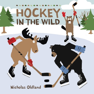 Hockey in the Wild by Oldland, Nicholas