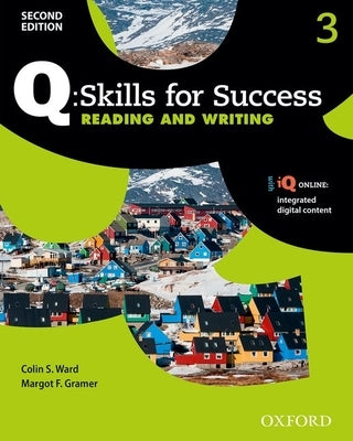 Q: Skills for Success 2e Reading and Writing Level 3 Student Book by S. Ward, Colin