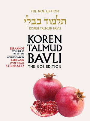 Koren Talmud Bavli, Berkahot Volume 1d, Daf 51b-64a, Noe Color Pb, H/E by Steinsaltz, Adin