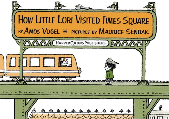 How Little Lori Visited Times Square by Vogel, Amos