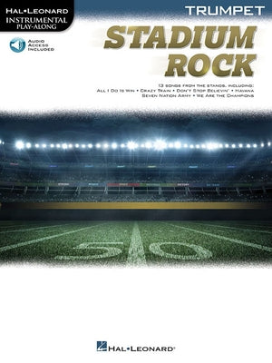 Stadium Rock for Trumpet by Hal Leonard Corp