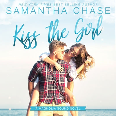 Kiss the Girl by Chase, Samantha