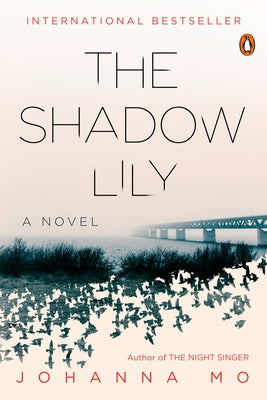 The Shadow Lily by Mo, Johanna