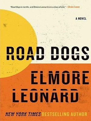 Road Dogs by Leonard, Elmore