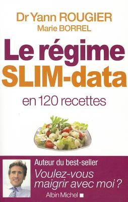 Regime Slim-Data (Le) by Rougier, Yann