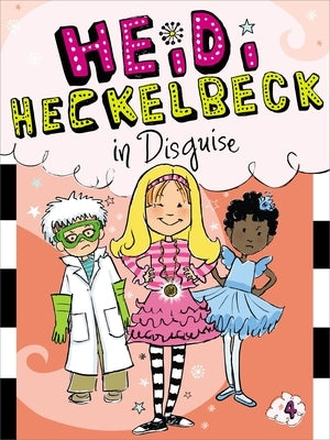 Heidi Heckelbeck in Disguise by Coven, Wanda