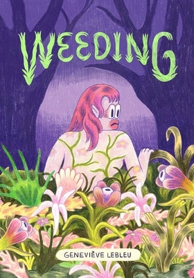 Weeding by Lebleu, Genevi&#232;ve