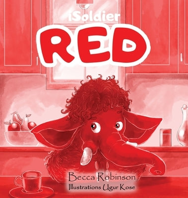 iSoldier - RED by Robinson, Becca