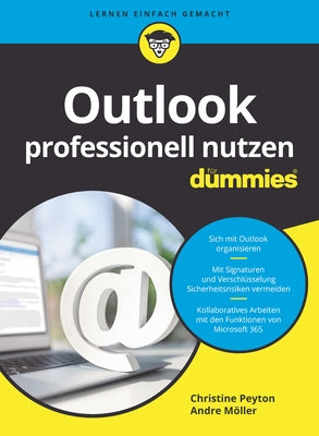 Outlook Professionell Nutzen Für Dummies by Peyton, Christine