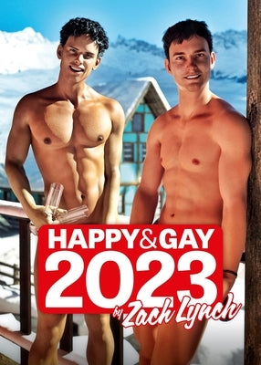 Happy & Gay 2023 by Lynch, Zach
