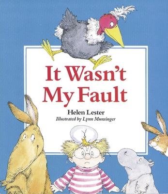 It Wasn't My Fault by Lester, Helen