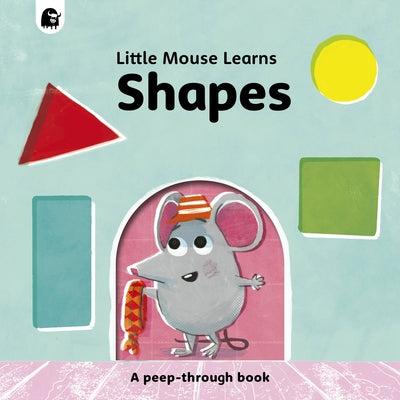 Shapes: A Peep-Through Book by Henson, Mike