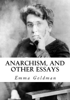 Anarchism, and Other Essays by Havel, Hippolyte