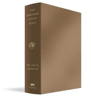 The Jeremiah Study Bible, Esv, Bronze Leatherluxe(r): What It Says. What It Means. What It Means for You. by Jeremiah, David