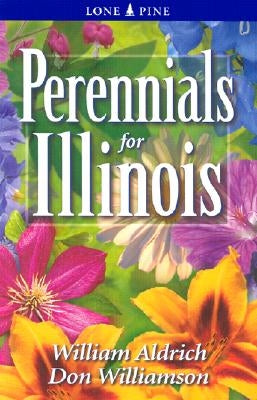 Perennials for Illinois by Aldrich, William