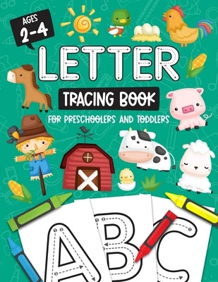 Letter Tracing Book for Preschoolers and Toddlers: Homeschool, Preschool Skills for Age 2-4 Year Olds (Big ABC Books) Trace Letters and Numbers Workbo by Kids, Studio