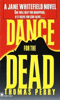 Dance for the Dead by Perry, Thomas