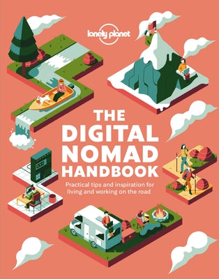 Lonely Planet the Digital Nomad Handbook 1 by Planet, Lonely