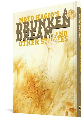 A Drunken Dream and Other Stories by Hagio, Moto