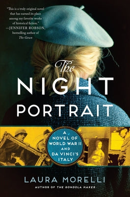 The Night Portrait: A Novel of World War II and Da Vinci's Italy by Morelli, Laura