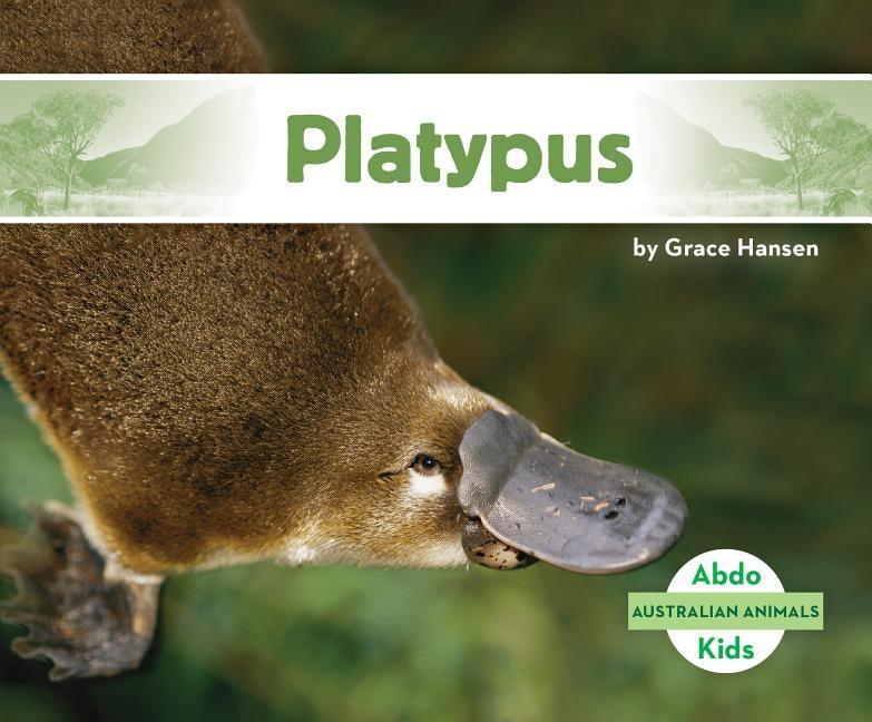 Platypus by Hansen, Grace