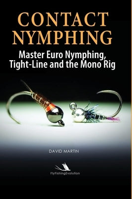 Contact Nymphing by Martin, David