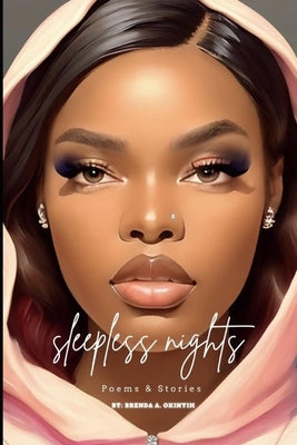 Sleepless Nights: Stories & Poems by Okinyih, Brenda A.